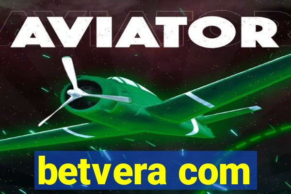 betvera com